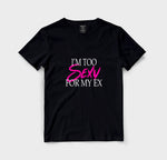 I'm to Sexy for my Ex